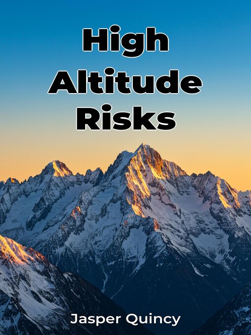 Title details for High Altitude Risks by Jasper Quincy - Available